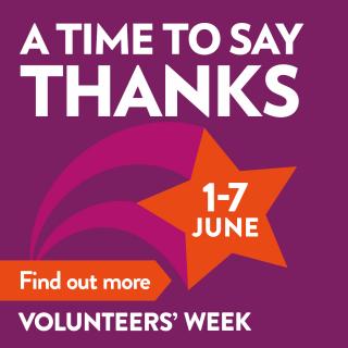 Volunteers Week 2021:    A time to say thanks